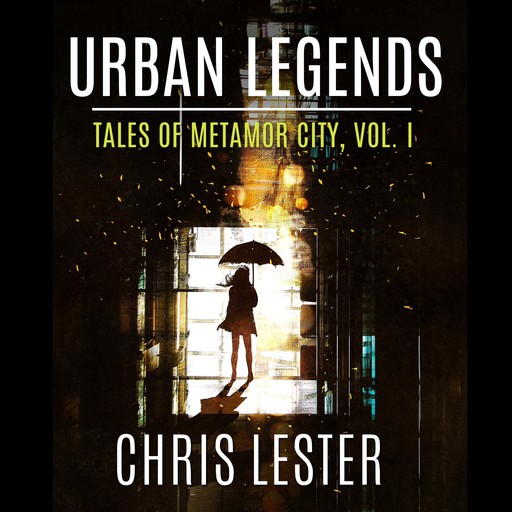 Urban Legends, Chris Lester, Bryan Watson