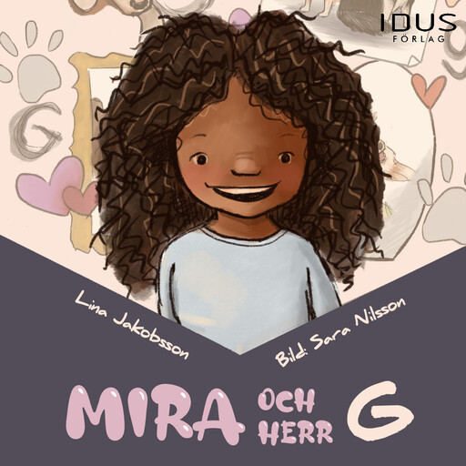 Mira och Herr G, Lina Jakobsson