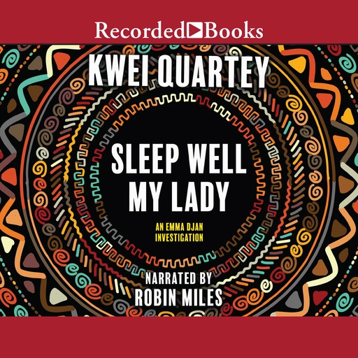 Sleep Well, My Lady, Kwei Quartey