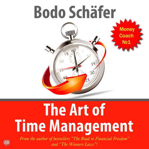 The Art of Time Management, Bodo Schäfer