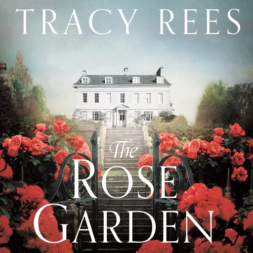 The Rose Garden, Tracy Rees