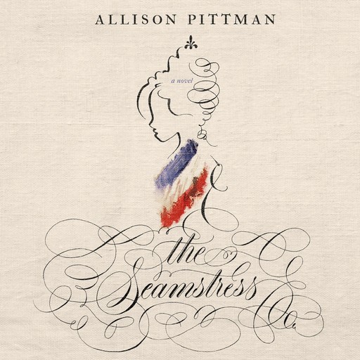 The Seamstress, Allison Pittman