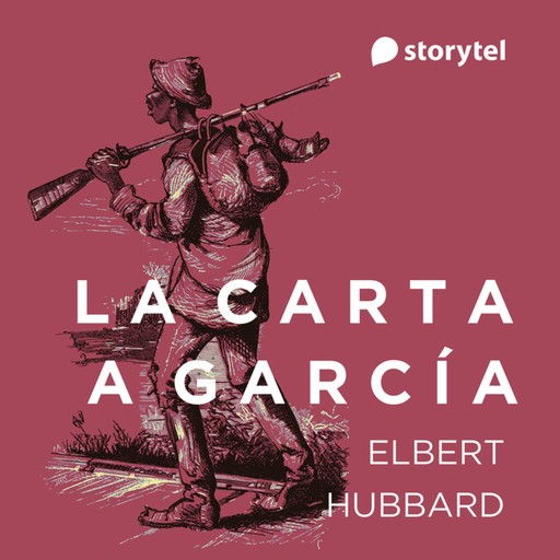 La carta a García, Elbert Hubbard
