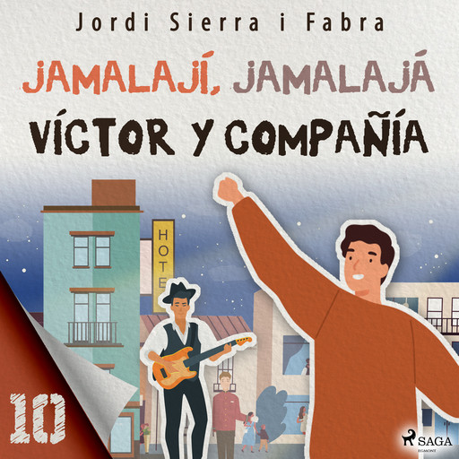 Víctor y compañía 10: Jamalají, jamalajá, Jordi Sierra I Fabra