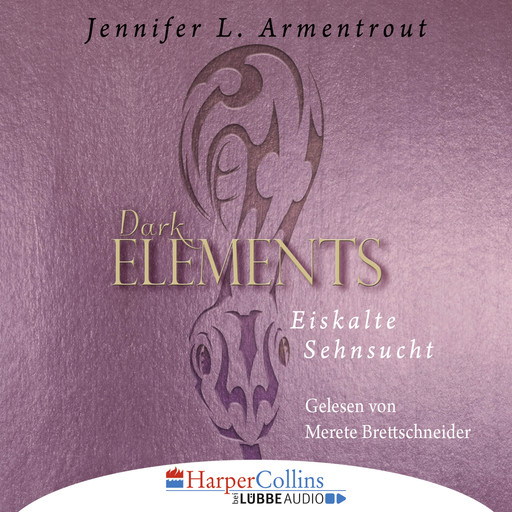 Eiskalte Sehnsucht - Dark Elements 2, Jennifer L. Armentrout