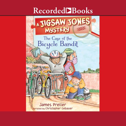 The Case of the Bicycle Bandit, James Preller