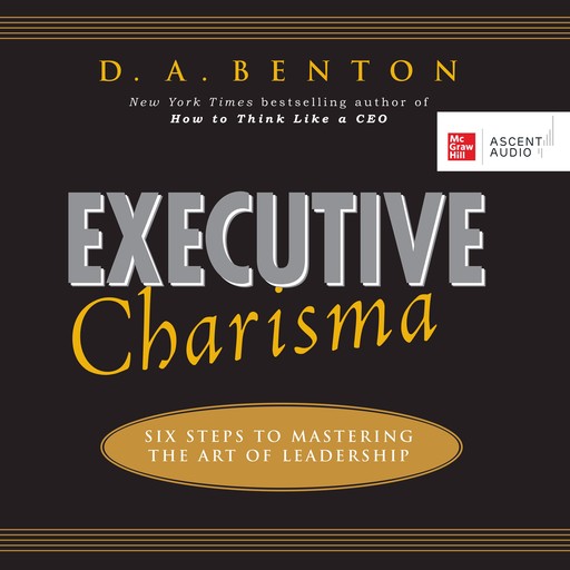 Executive Charisma, D.A. Benton