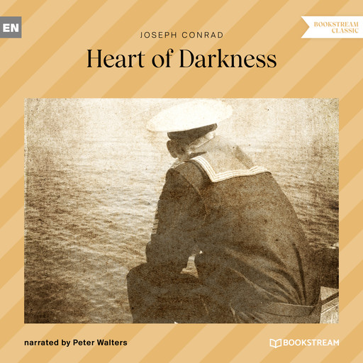 Heart of Darkness (Unabridged), Joseph Conrad
