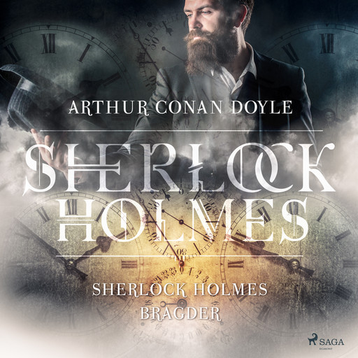 Sherlock Holmes bragder, Arthur Conan Doyle