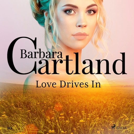 Love Drives In (Barbara Cartland’s Pink Collection 10), Barbara Cartland