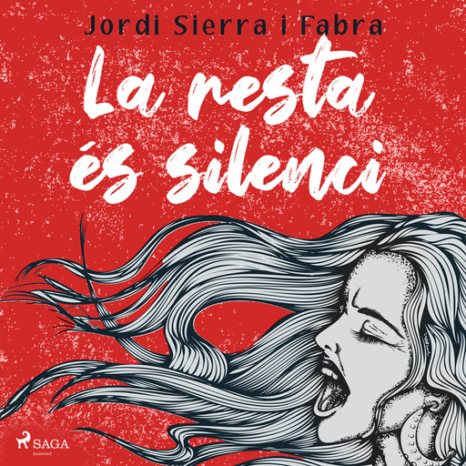 La resta és silenci, Jordi Sierra i Fabra