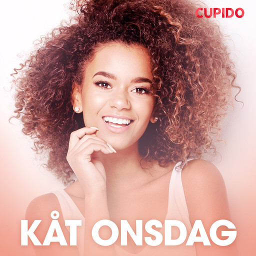 Kåt onsdag - erotiska noveller, Cupido