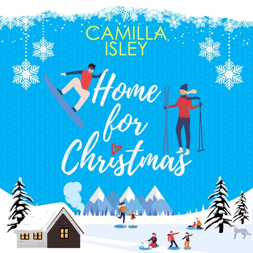Home for Christmas, Camilla Isley