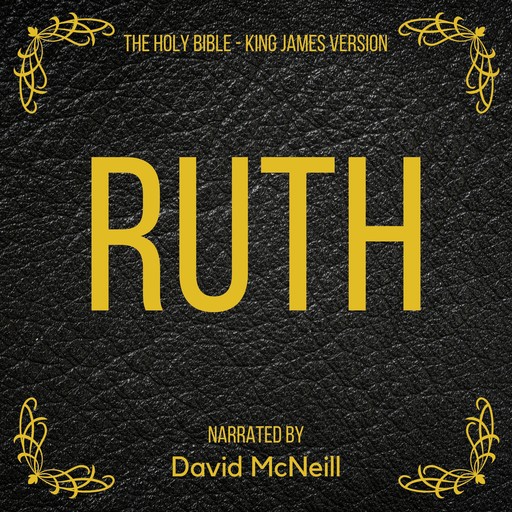 The Holy Bible - Ruth, James King