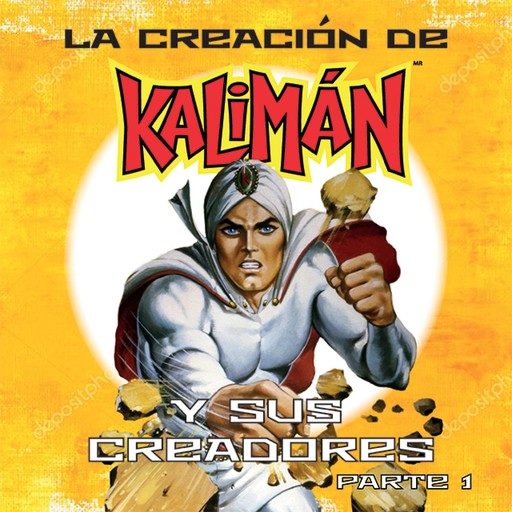 La creación de Kalimán y sus creadores, parte 1, José Guzmán, Edgar David Aguilera, Olivia Luna