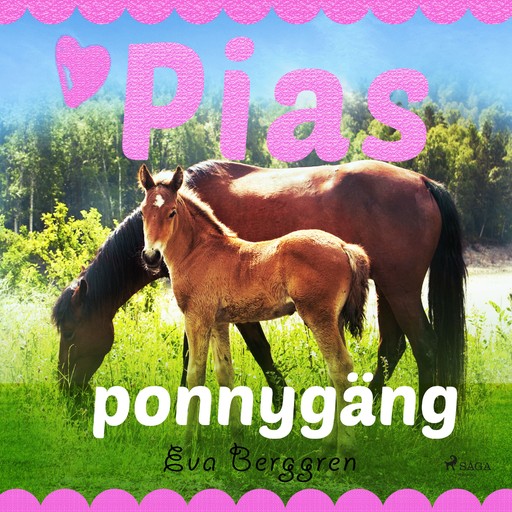 Pias ponnygäng, Eva Berggren