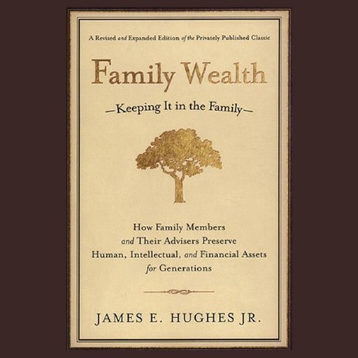 Family Wealth, James Hughes