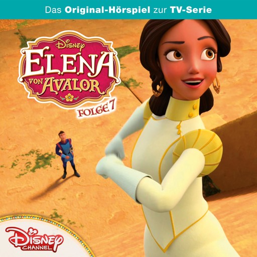 07: Sir Elezar / Olaball (Hörspiel zur Disney TV-Serie), Richard Anthony Morales, Avelina Boateng, Elena von Avalor
