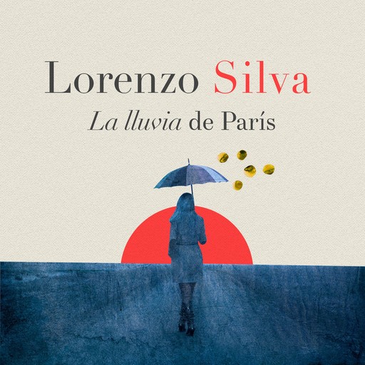 La lluvia de París, Lorenzo Silva