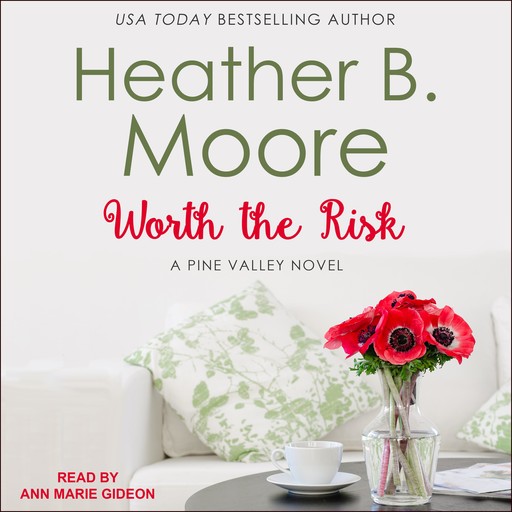 Worth the Risk, Heather Moore