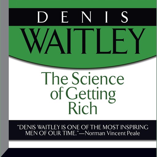 The Science of Getting Rich, Wallace Wattles
