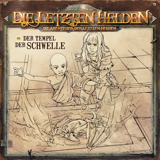 Die Letzten Helden, Die Abenteuer der Letzten Helden, Folge 26: Der Tempel der Schwelle, Paul Burghardt