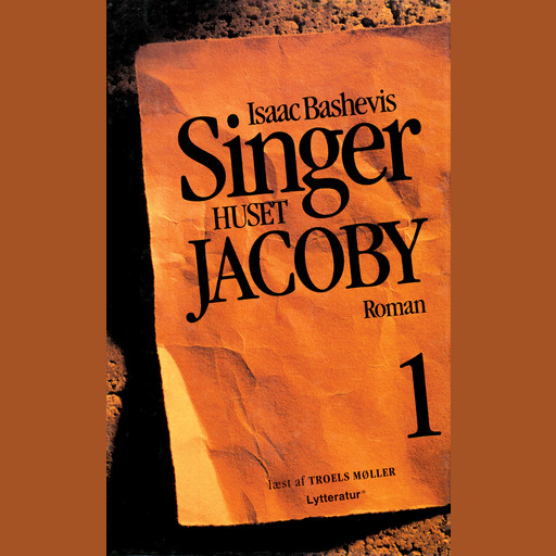 Huset Jacoby - del 1, Isaac Bashevis Singer