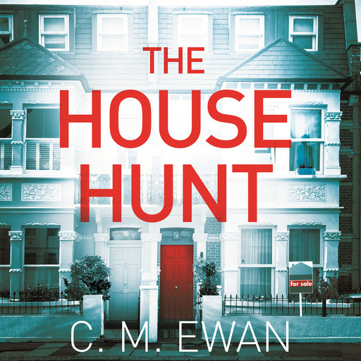 The House Hunt, C.M. Ewan