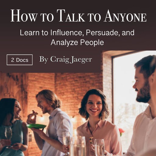 How to Talk to Anyone, Craig Jaeger