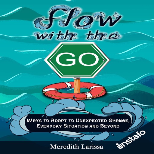 Flow with the Go, Instafo, Meredith Larissa