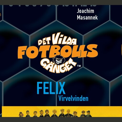 Felix, Joachim Masannek