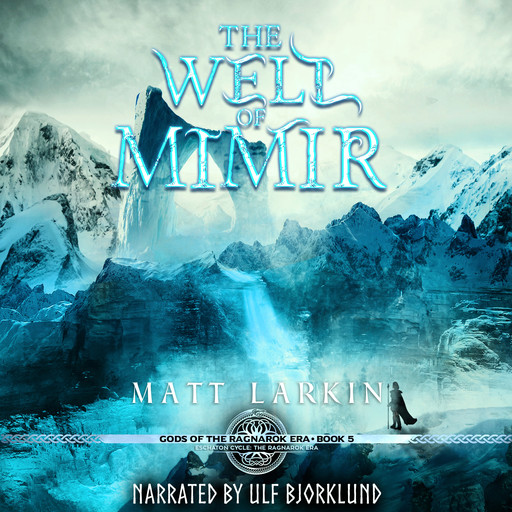 The Well of Mimir, Matt Larkin