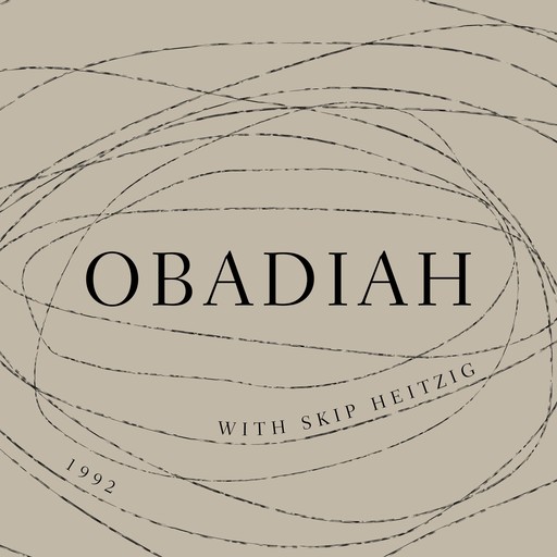 31 Obadiah - 1992, Skip Heitzig