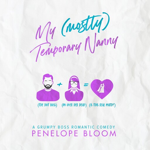 My (Mostly) Temporary Nanny, Penelope Bloom