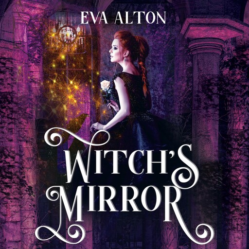 Witch's Mirror, Eva Alton