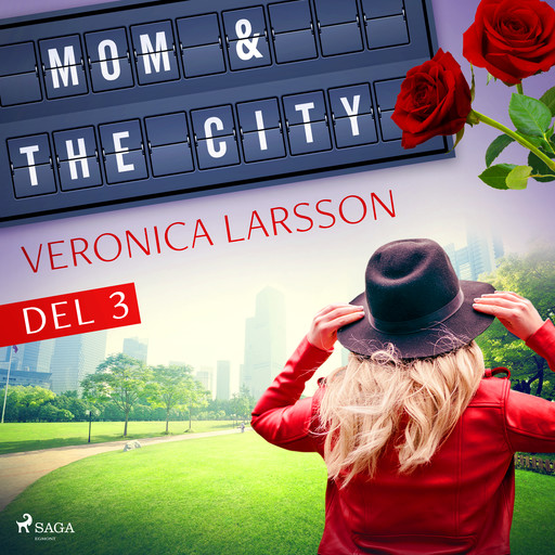 Mom & the city - en modells bekännelser, Del 3, Veronica Larsson