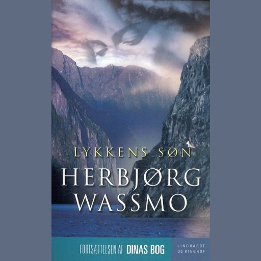 Lykkens søn, Herbjørg Wassmo