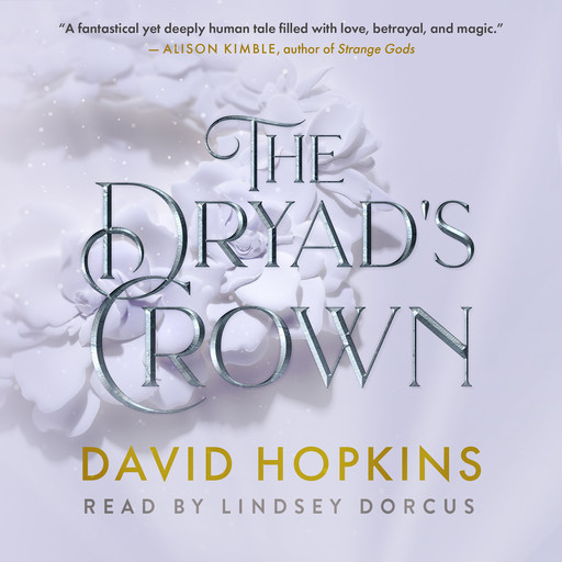 The Dryad's Crown, David Hopkins