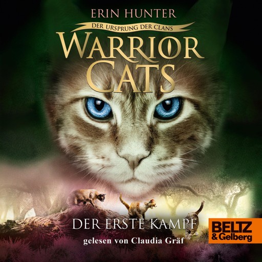 Warrior Cats - Der Ursprung der Clans. Der erste Kampf, Erin Hunter