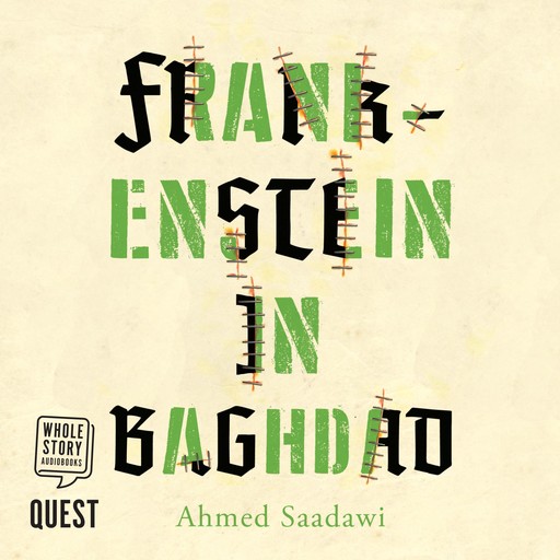 Frankenstein in Baghdad, Ahmed Sadaawi