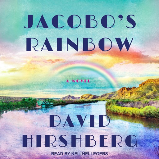 Jacobo's Rainbow, David Hirshberg