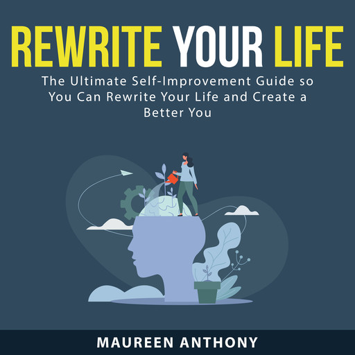 Rewrite Your Life, Maureen Anthony
