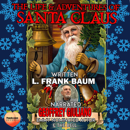 The Life & Adventures Of Santa Claus, L. Baum