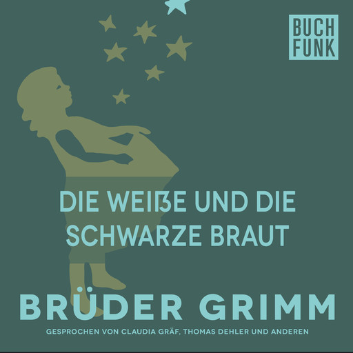 Die weiße und die schwarze Braut, Gebrüder Grimm