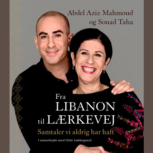 Fra Libanon til Lærkevej, Gitte Løkkegaard, Abdel Aziz Mahmoud, Souad Taha