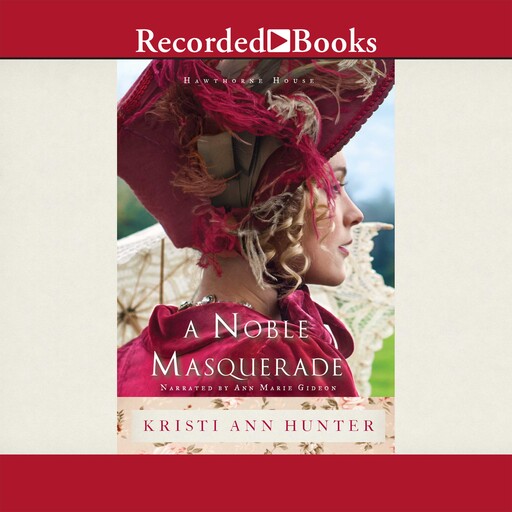 A Noble Masquerade, Kristi Ann Hunter