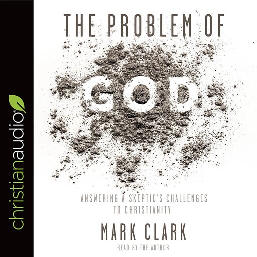 The Problem of God, Mark Clark