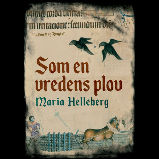 Som en vredens plov, Maria Helleberg