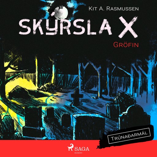 Skýrsla X - Gröfin, Kit A. Rasmussen