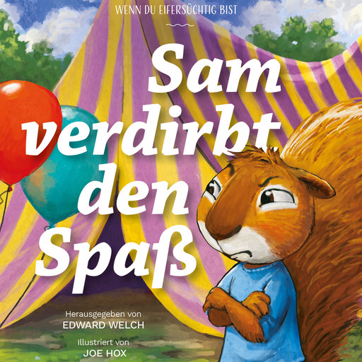 Sam verdirbt den Spaß, Edward Welch